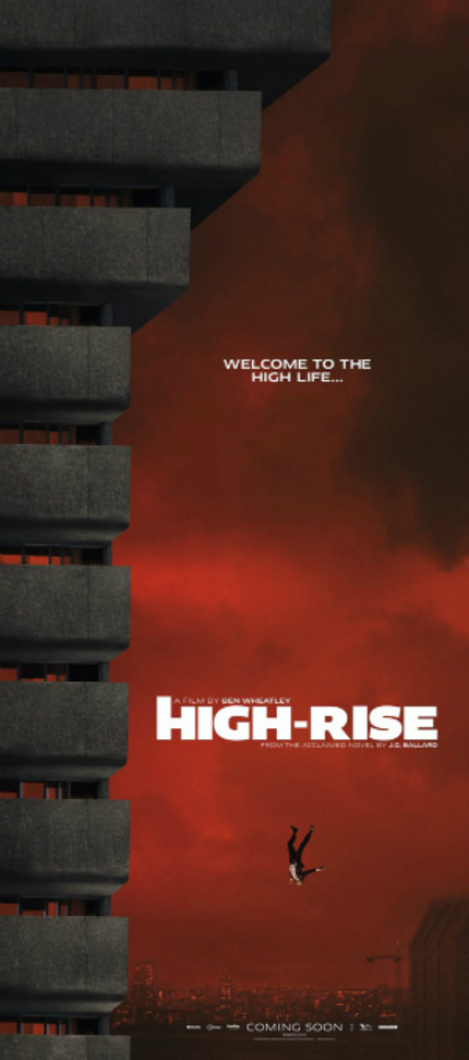 New HIGH-RISE Trailer Reaches New Heights Of Anxious Angst